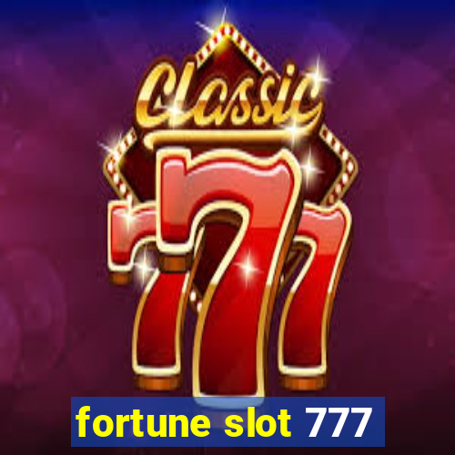 fortune slot 777