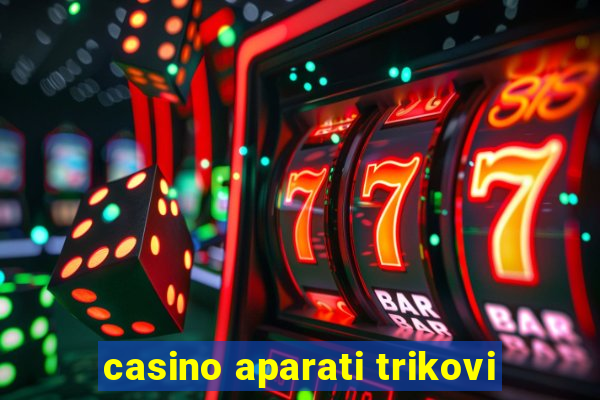 casino aparati trikovi