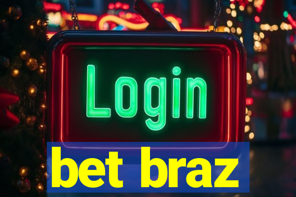 bet braz