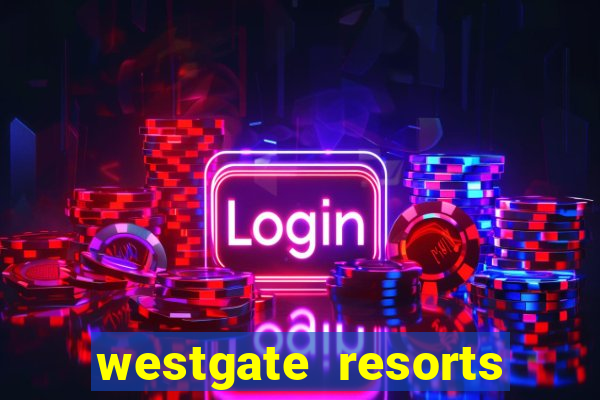 westgate resorts and casino las vegas