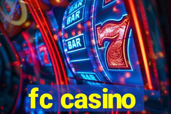 fc casino