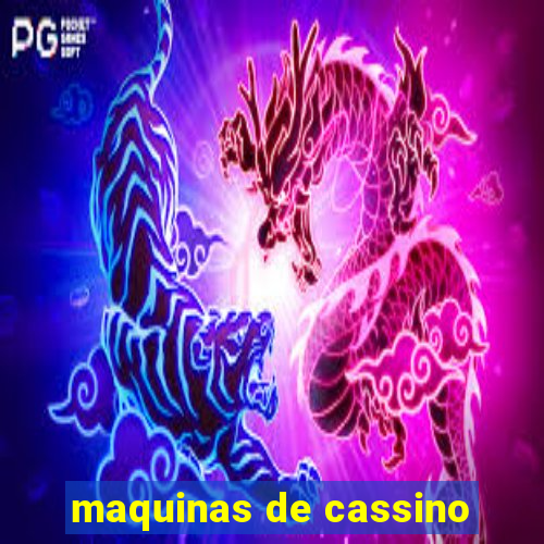 maquinas de cassino