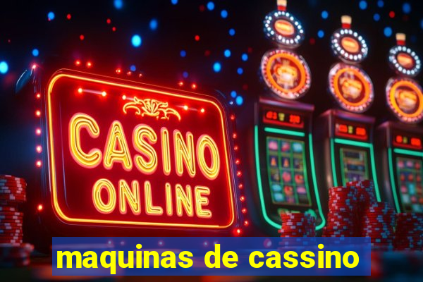 maquinas de cassino