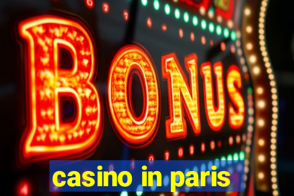 casino in paris