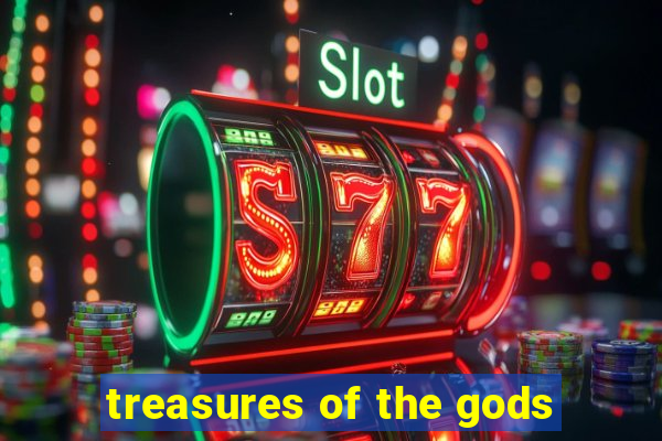 treasures of the gods