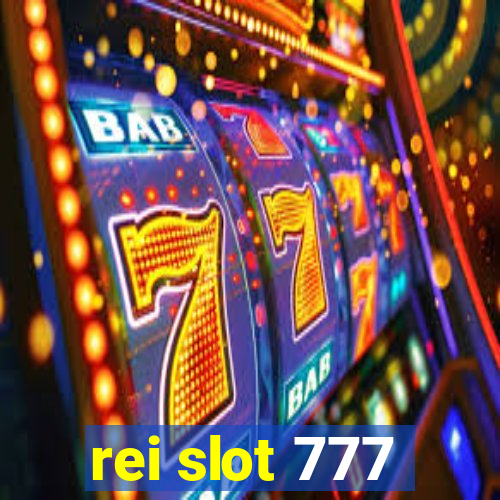 rei slot 777