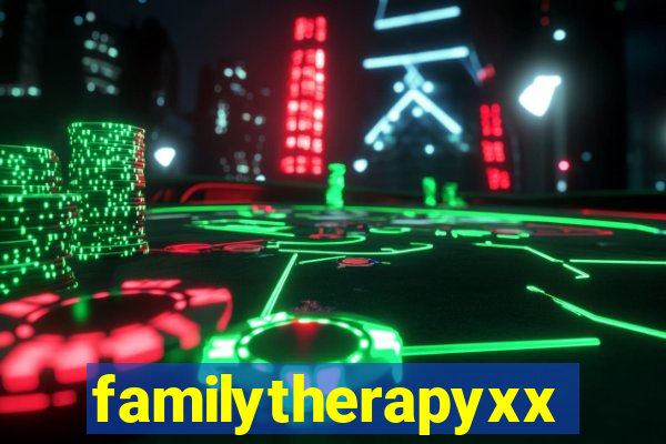 familytherapyxxx