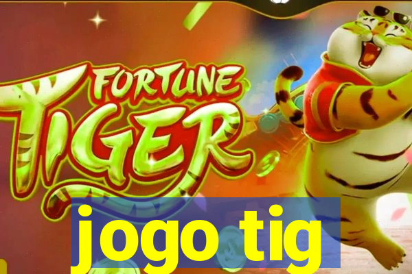 jogo tig