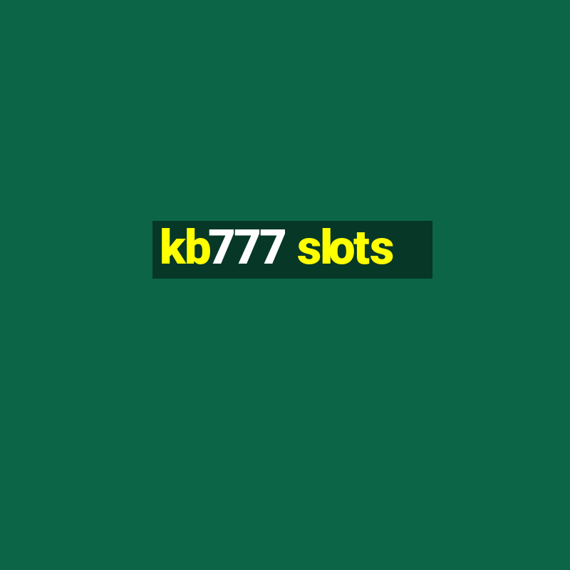 kb777 slots