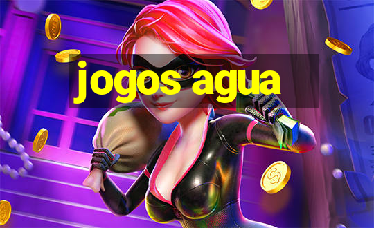 jogos agua