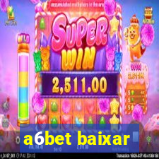 a6bet baixar