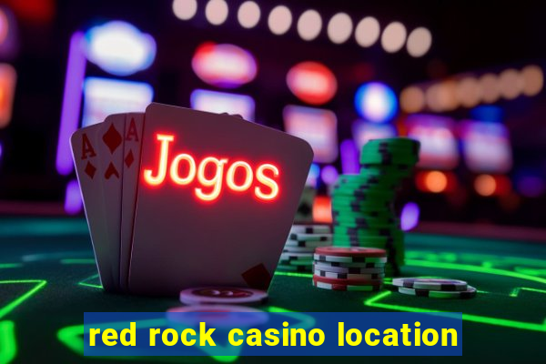 red rock casino location