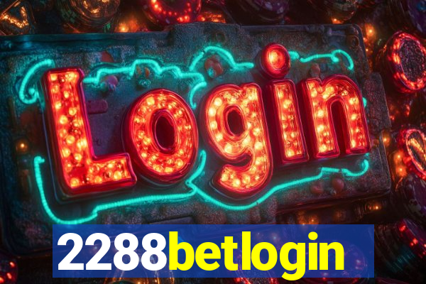 2288betlogin