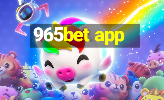 965bet app