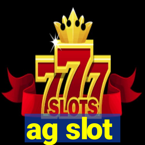 ag slot