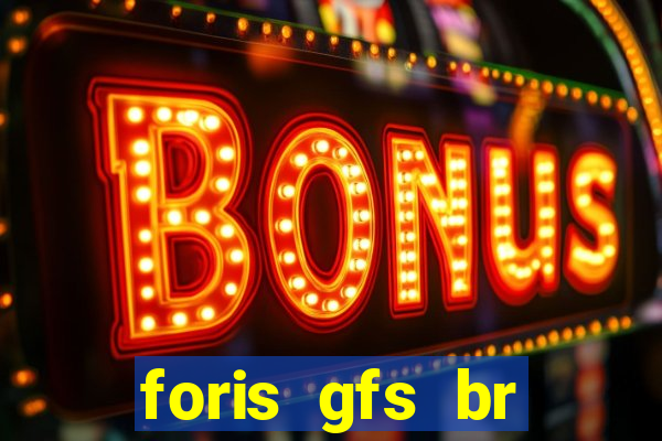 foris gfs br instituicao de pagamento ltda