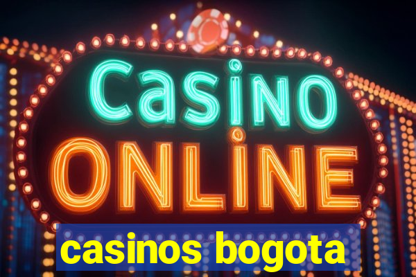 casinos bogota