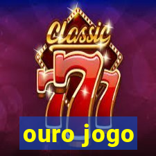 ouro jogo