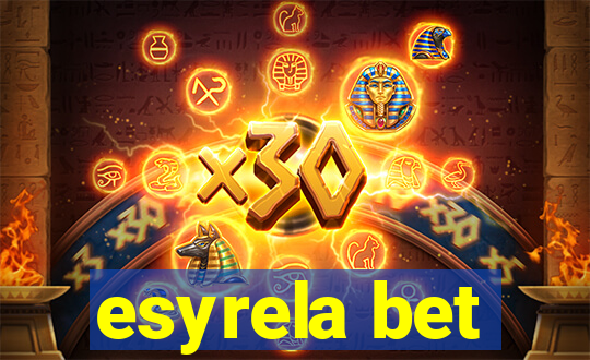 esyrela bet