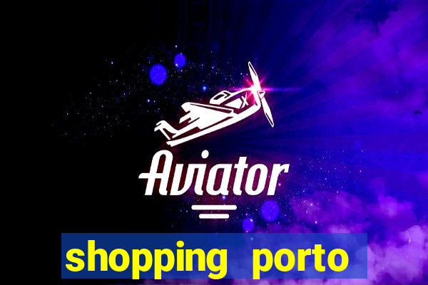 shopping porto miller boulevard