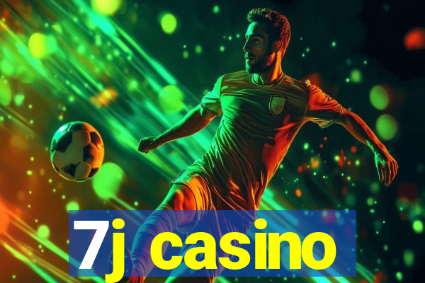 7j casino