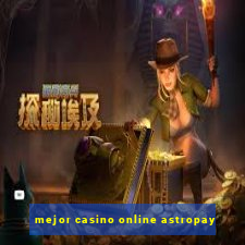 mejor casino online astropay