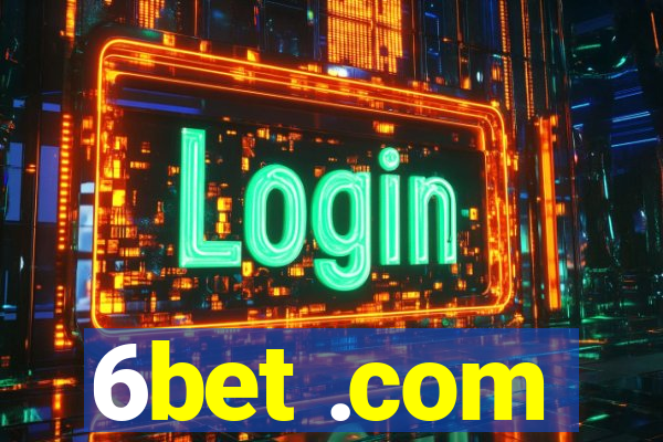 6bet .com