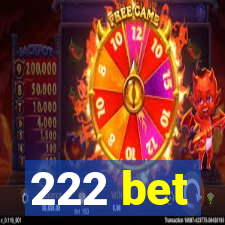 222 bet