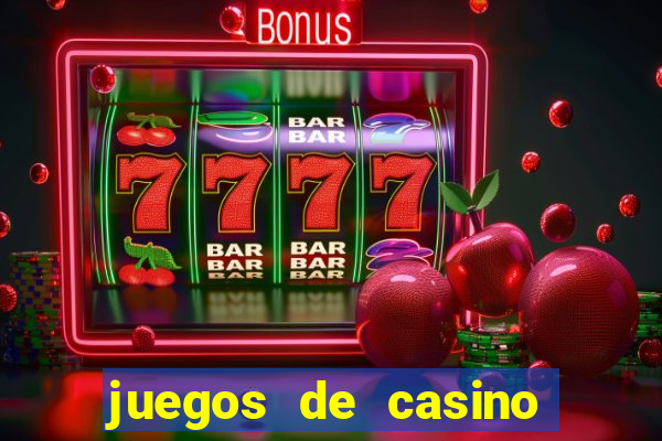 juegos de casino con bonus gratis