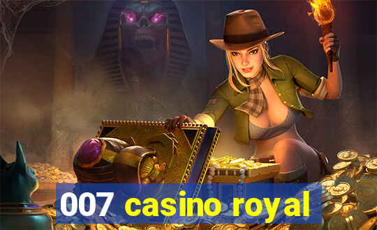 007 casino royal