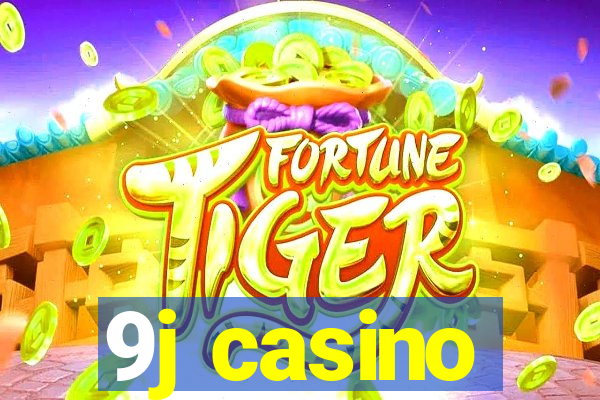 9j casino