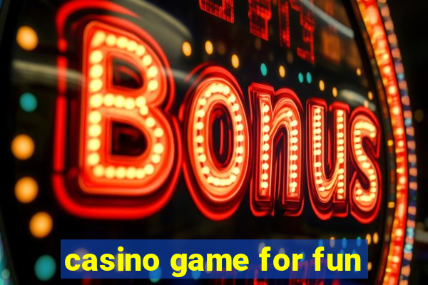 casino game for fun