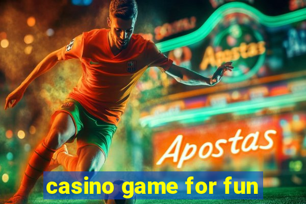 casino game for fun