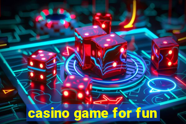 casino game for fun