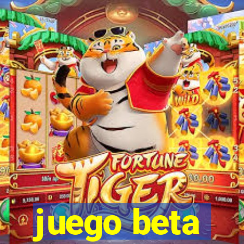 juego beta