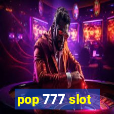 pop 777 slot