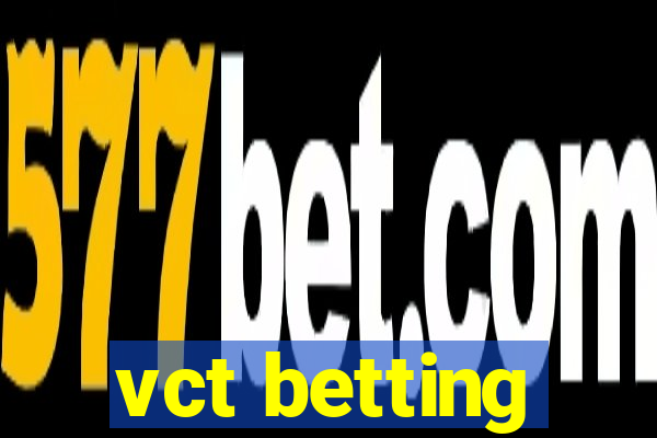 vct betting