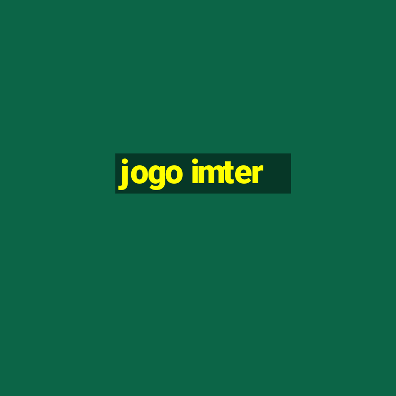 jogo imter