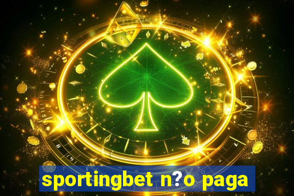 sportingbet n?o paga