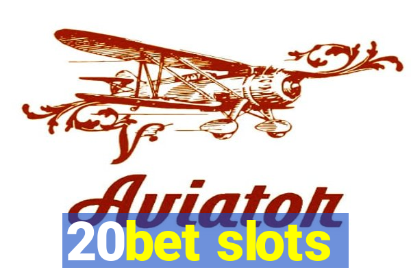 20bet slots