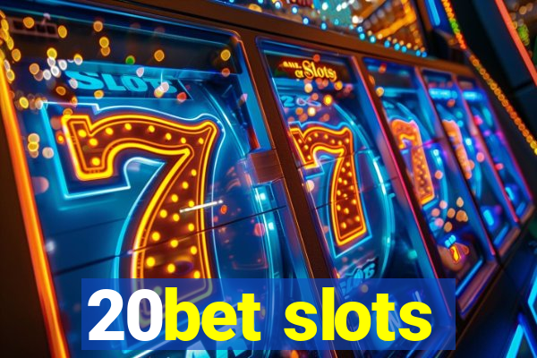 20bet slots