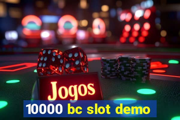 10000 bc slot demo