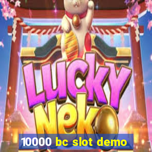 10000 bc slot demo