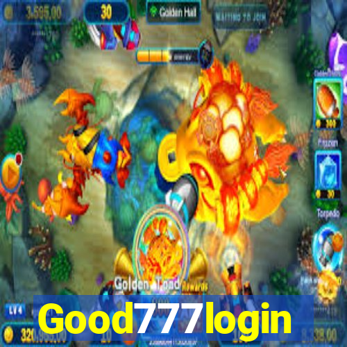 Good777login