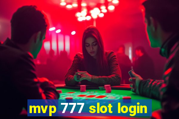 mvp 777 slot login