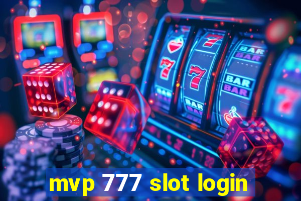 mvp 777 slot login