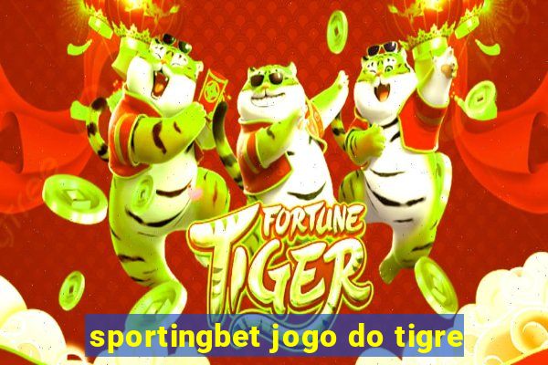 sportingbet jogo do tigre