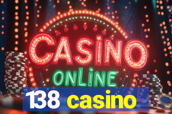 138 casino