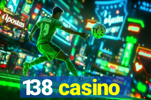 138 casino