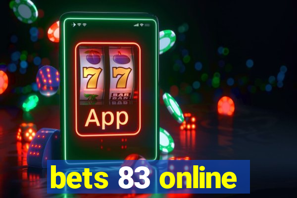 bets 83 online